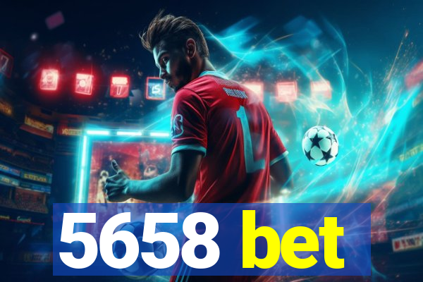 5658 bet